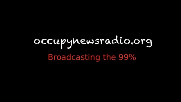 Occupy News Radio Occupy News Radio