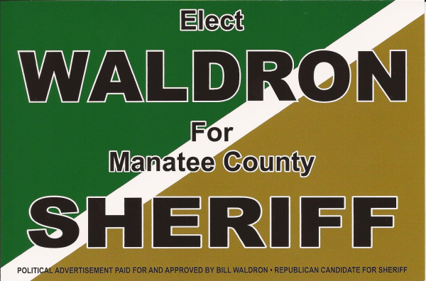 Bill Waldron for Manatee County Sheriff Bill Waldron for Manatee County Sheriff