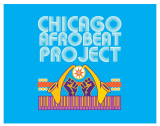 Chicago Afrobeat Project Chicago Afrobeat Project